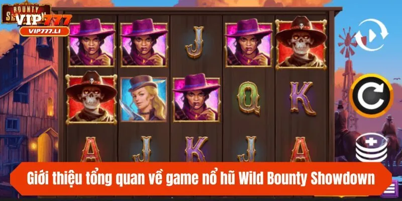 Giới thiệu tổng quan về game nổ hũ Wild Bounty Showdown